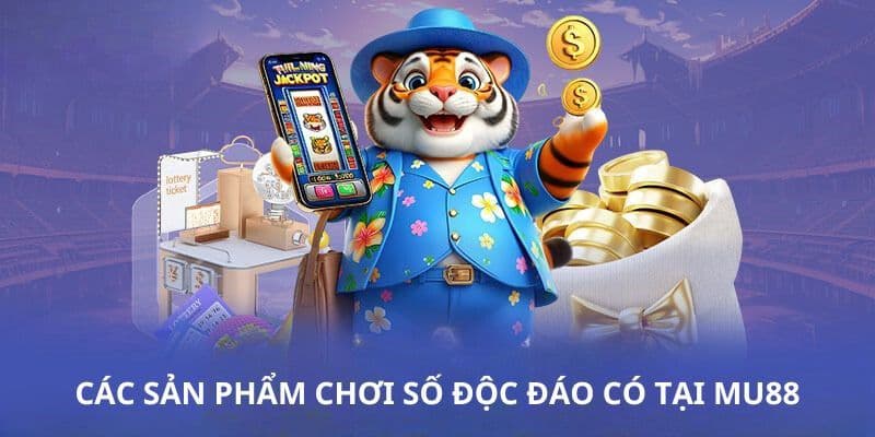 Ưu điểm vượt trội của xổ số MU88